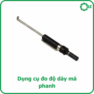 Dụng cụ đo độ dày má phanh