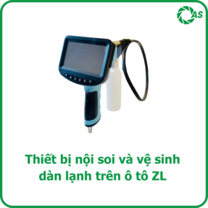 Thiết bị nội soi và vệ sinh dàn lạnh trên ô tô ZL