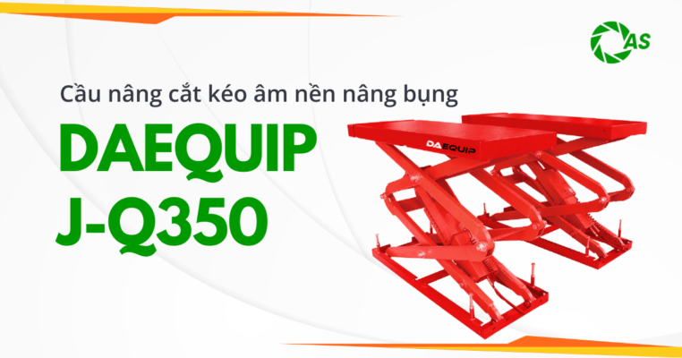 Cầu nâng cắt kéo âm nền nâng bụng DAEQUIP J-Q350