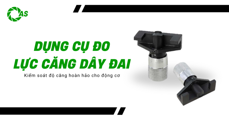 Dụng cụ đo lực căng dây đai